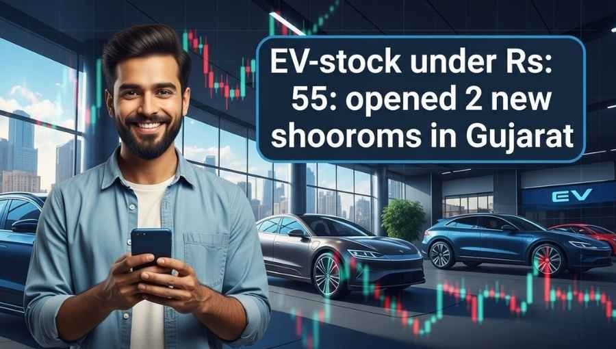 55Rs EV Stock Opened 2 New Showrooms